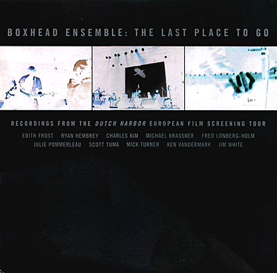 Boxhead Ensemble - The Last Place to Go