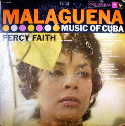 Percy Faith - Malaguena: Music of Cuba
